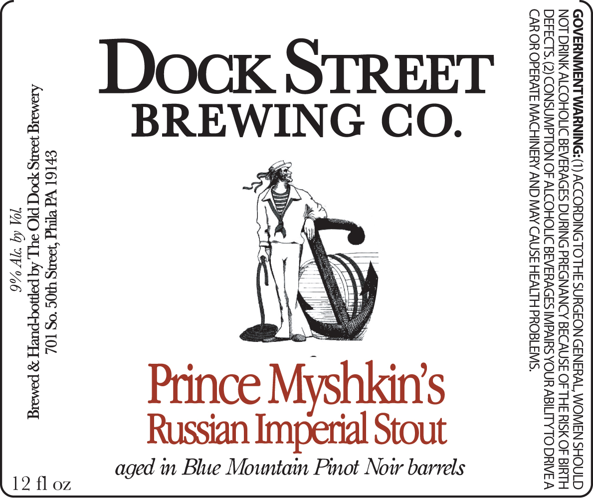 Dock Street Prince Myshkin's Russian Imperial Stout