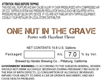 Heretic Brewing One Nut In The Grave