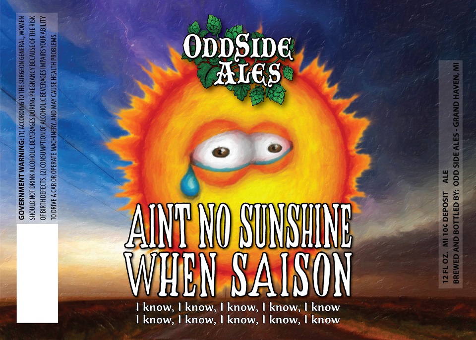 OddSide Ales Aint No Sunshine when Saison