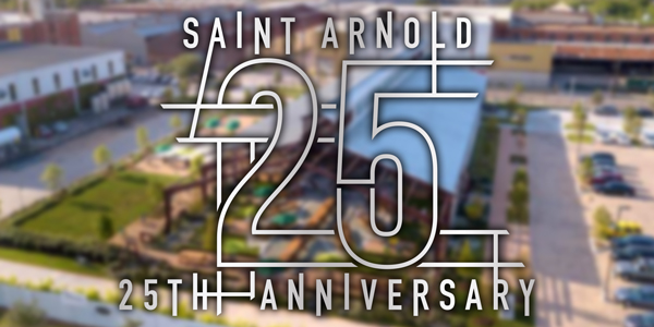 Saint Arnold 25th Anniversary