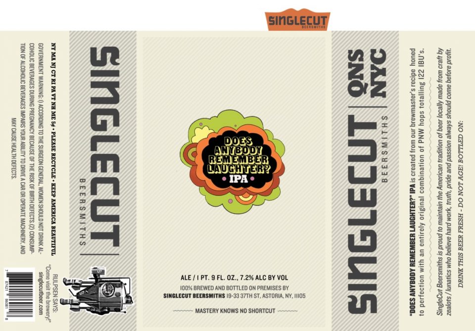 Singlecut Beersmiths Does Anybody Remember Laughter? IPA