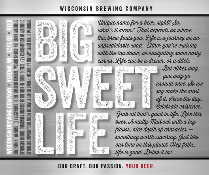 Wisconsin Brewing Company Big Sweet Life
