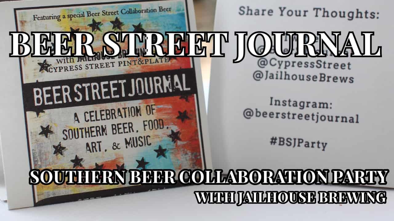 Beer Street Journal Southern Collab Party at Cypress Street